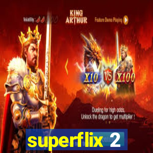 superflix 2